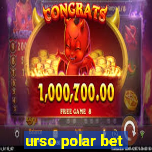 urso polar bet